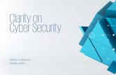 Presentation Clarity Cyber Security · Online survey consisting of 33 questions 60 participants from C-Level (CISOs, CIOs, CTOs) 26 large companies (> 5,000 FTEs) 34 small and