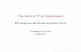 The Limits of Price Discrimination · 2017-12-22 · The Relation to the Classical Literature on Third Degree Price Discrimination, including results for output and prices The General