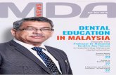 DENTAL EDUCATION IN MALAYSIA · DENTAL EDUCATION IN MALAYSIA Discover how Professor Dr Mohamed Ibrahim Abu Hassan is transforming Malaysian dental education Penang Dental Congress