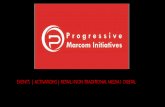 EVENTS | ACTIVATIONS | RETAIL I NON TRADITIONAL MEDIA I ...progressivemarcom.com/Progressive-Credential.pdf · marketing objectives via experience driven consumer connect modules.