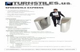 SPEEDSTILE EXPRESS - Turnstyleturnstyle.us/assets/turnstiles-speedstile-express.pdf · SPEEDSTILE EXPRESS • The SPEEDSTILE EXPRESS is a combination of security and aesthetics all