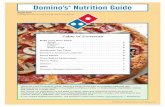 Domino’s Nutrition Guide · 2016-05-26 · 1 Using the Food Pyramid as guide, Domino’s Pizza can be part of a healthy, balanced diet. Because pizza is customizable, it is possible