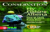 Fly Fishing Alberta - Alberta Conservation · La Terra Ventures Let’s Go Outdoors Pacrim Hospitality Penn West Petroleum Shell Canada Limited Sign-A-Rama Suncor Energy Foundation