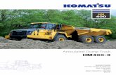 Articulated Dump Truck HM400-3 - LECTURA Specs...HM400-3 ENGINE POWER 353 kW / 473 HP @ 2.000 rpm MAX. PAYLOAD 40,0 ton BODY CAPACITY, HEAPED 24,0 m³ Articulated Dump Truck HM 400