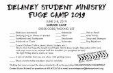 DELANEY STUDENT MINISTRY FUGE CAMP 2019 · 2019-05-23 · Shorts must be fingertip length (mid thigh). Skirts, knee length. Sleeveless shirts and tank tops must cover at least half