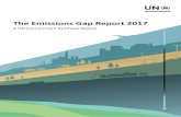 The Emissions Gap Report 2017 - Sitra · iv The Emissions Gap Report 2017 – Acknowledgements Acknowledgements UN Environment (UNEP) would like to thank the members of the steering