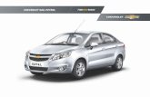 CHEVROLET SAIL PETROL · Dear Customer, Welcome to the Chevrolet family. We wish to thank you for choosing Chevrolet Sail. It is our constant endeavor to provide you with products