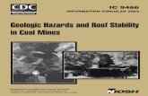 Geologic Hazards and Roof Stability in Coal Mines · GEOLOGIC HAZARDS AND ROOF STABILITY IN COAL MINES By Gregory M. Molinda1 ABSTRACT The U.S. underground coal miner faces a continuing