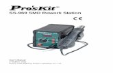 SS-969 SMD Rework Station - Powered by ECShop · 2012-11-01 · SS-969 SMD Rework Station . User’s Manual . 1st Edition, 2011 ©2011 Copy Right by Prokit’s Industries Co., Ltd.