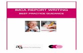 IMCA REPORT WRITING - Empowerment Matters · IMCA Report Writing Guidance 4 Introduction It is evident that whilst the IMCA service is a statutory one, individual IMCAs come from
