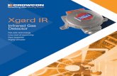 Xgard IR - Crowcon Detection Instruments Ltd · Xgard IR is an explosion-proof gas detector which uses a dual-wavelength infrared sensor to provide highly dependable detection of