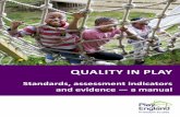 Quality in 2017-03-01آ  Quality in Play, particularly in this time of austerity and cuts to play services.