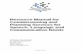 Resource Manual for Commissioning and Planning Services ... · Special arrangements are in place for commissioning services for unusual, low incidence or costly interventions. Speech