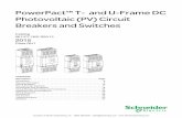 Schneider Electric PowerPact T- and U ... - Steven Engineeringstevenengineering.com/Tech_Support/PDFs/45_POWER...PowerPact™ T- and U-Frame DC Photovoltaic (PV) Circuit Breakers and