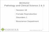 BIOS222 Pathology and Clinical Science 2 & 3...o Discuss the aetiology, pathophysiology, clinical features and management of dysmenorrhoea. o Discuss the aetiology, clinical features