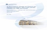A Descriptive Model of Choice for Siting Facilities: The ... · A Descriptive Model of Choice for Siting Facilities: The Case of the California LNG Terminal Kunreuther, H.C., Lathrop,