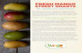 FRESH MANGO STREET SMARTS · mango and its incredible versatility make it easy to plan daily, monthly and seasonal menu specials. ... a customer’s business. Remember—operators