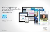 AJO-DO: American & Dentofacial Orthopedicsof Orthodontics and Dentofacial Orthopedics (AJO-DO) has remained the leading orthodontic resource. It is the official publication of the
