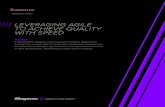 LEVERAGING AGILE TO ACHIEVE QUALITY WITH SPEED · 2019-04-28 · RESEARCH STUDY LEVERAGING AGILE TO ACHIEVE QUALITY WITH SPEED Overview In March 2015, Magenic commissioned Forrester