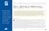 The Third California - Brookings Institution...1 “How the Third California fares may determine whether the state remains competi-tive and a beacon of opportunity in the early decades
