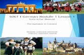 DLI - SOLT I German Module 1 Lesson 1 - Instructor Manual · 2015-01-10 · German is easier to pronounce correctly than, say, English or French, due to the fact that it is consistently