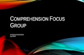 Comprehension Focus Group - Ms. Baker's Reading Roommsbakersreadingroom.weebly.com/uploads/6/9/4/3/6943529/... · 2018-09-27 · COMPREHENSION FOCUS GROUP •In this DVD, the intervention