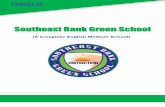 SOUTHEAST BANK GREEN SCHOOL...moderate income. To materialize this dream, the Foundation has established an English medium school in the name, Southeast Bank Green School at Mohammadpur,