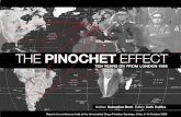THE PINOCHET EFFECT - ICSO dramatic UK detention of former Chilean dictator Augusto Pinochet in a London clinic on 16 October 1998 made headlines around the world. Seeming to take