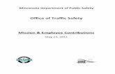 Office of Traffic Safety - Pages · The Office of Traffic Safety (OTS) serves as Minnesota’s State Highway Safety Office. The Governor ... B. State and Local Community Stakeholder