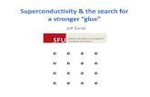 Superconductivity & the search for a stronger “glue”admin.triumf.ca/docs/seminars/Sem9163756284-466-1.Sonier... · 2013-04-19 · Landau's theory of Fermi liquids, which states