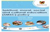 Spiritual, moral, social and cultural education (SMSC) policyfluencycontent2-schoolwebsite.netdna-ssl.com/FileCluster/... · 2020-02-02 · an understanding of their social and cultural