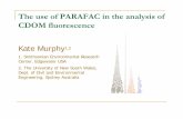 The use of PARAFAC in the analysis of CDOM …...The use of PARAFAC in the analysis of CDOM fluorescence Kate Murphy1,2 1. Smithsonian Environmental Research Center, Edgewater USA