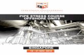 PIPE STRESS COURSE OFFSHORE UNITSstressman.no/wp-content/uploads/2019/03/SEA-Singapore-November-2018.pdf · experience with pipe stress, structural stress and vessel design within