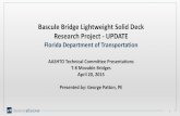 Bascule Bridge Lightweight Solid Deck Research Project - UPDATEsp.bridges.transportation.org/Documents/2015 SCOBS... · 2015-05-27 · Bascule Bridge Lightweight Solid Deck Research