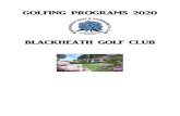 GOLFING PROGRAMS 2020 - Blackheath Golf Club GOLF PROGRAM 2020.pdf · 2020-01-24 · JANUARY 2020 Weekly Sunday Challenge – 37 points or more win 1 dozen Pro V1s Day Date Event