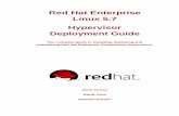 Linux 5.7 Red Hat Enterprise Hypervisor Deployment …...Red Hat Enterprise Linux 5.7 Hypervisor Deployment Guide The complete guide to installing, deploying and maintaining Red Hat