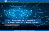 HEALTH CHECK FRAMEWORK FOR IBM SECURITY QRADAR SIEM · Health Check Framework for IBM Security QRadar SIEM: Admin Guide © 2017 ScienceSoft™ | Page 2 from 31 Table of Contents Overview.....
