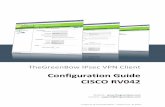 Configuration Guide CISCO RV042 - TheGreenBo · 2019-01-02 · 1.4 CISCO RV042 VPN Gateway Our tests and VPN configuration have been conducted with CISCO RV042. 1.5 CISCO RV042 VPN