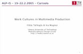 Hilda Tellioglu & Ina Wagner - TU Wienmedia.tuwien.ac.at/fileadmin/user_upload/htellioglu/papers/alpis05-presentation.pdf5 Multimedia Production: Definitions & Statistics Multimedia