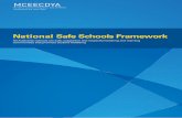 National Safe Schools Framework - Education Council · The Framework aligns with: The National Smarter Schools Partnerships under the National Education Agreement The Australian Curriculum
