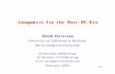 Computers for the Post-PC Era - University of California, Berkeleypattrsn/talks/POSTPC3.pdf · 2000-02-16 · Slide 1 Computers for the Post-PC Era David Patterson University of California