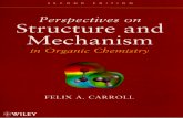 PERSPECTIVES ON IN ORGANIC CHEMISTRY · 2014-11-06 · 8.3 Electrophilic Aromatic Substitution 518 The SEAr Reaction 518 Quantitative Measurement oEfA Sr Rate Constants: Partial Rate