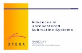 Advances in Unrepeatered Submarine Systems · Advances in Unrepeatered Submarine Systems NANOG45 Philippe Perrier Daryl Chaires daryl.chaires@xtera.com