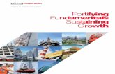 Fortifying Fundamentals Sustaining Growth - Keppel Corporation · time, our three Divisions – Offshore & Marine, Infrastructure and Property - all reported positive Economic Value