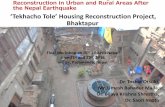 Reconstruction in Urban and Rural Areas After y g …...Dr. Toshio Otsuki, Mr. Umesh Bahadur Malla, Dr. Bijaya Krishna Shrestha, Dr. Saori Imoto y g Reconstruction in Urban and Rural