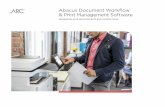 Abacus Document Workflow & Print Management Software · Abacus Document Workflow & Print Management Software Streamline print environments and control costs. ... • Unnecessary printing