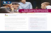 APM Project Qualif ication (PFQ) e-learning · 2020-03-11 · Accredited by the Association for Project Management (APM), the APM Project Fundamentals Qualification Online leads to