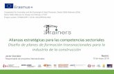 Alianzas estratégicas para las competencias sectorialesecotrainers.eu/wordpress/wp-content/uploads/2018/... · Alianzas para las competencias sectoriales Identificar las necesidades