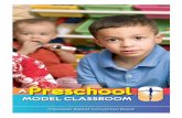 A Preschool Model Classroom€¦ · 5| A Preschool Model Classroom GuidelinesforSelectingToys A few good, durable, safe toys are better than many of lesser quality. Too many toys