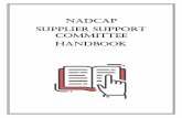 Nadcap SUppLIER SUppORT cOMMITTEE HaNdBOOK · 2019-05-24 · The Nadcap Supplier Support Committee Handbook provides information to help Auditees understand the Nadcap program. This